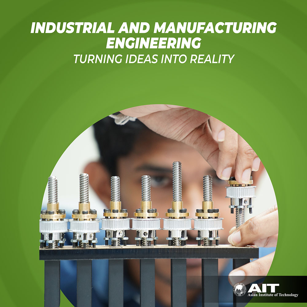 Industrial and Manufacturing Engineering (IME) Asian Institute of Technology