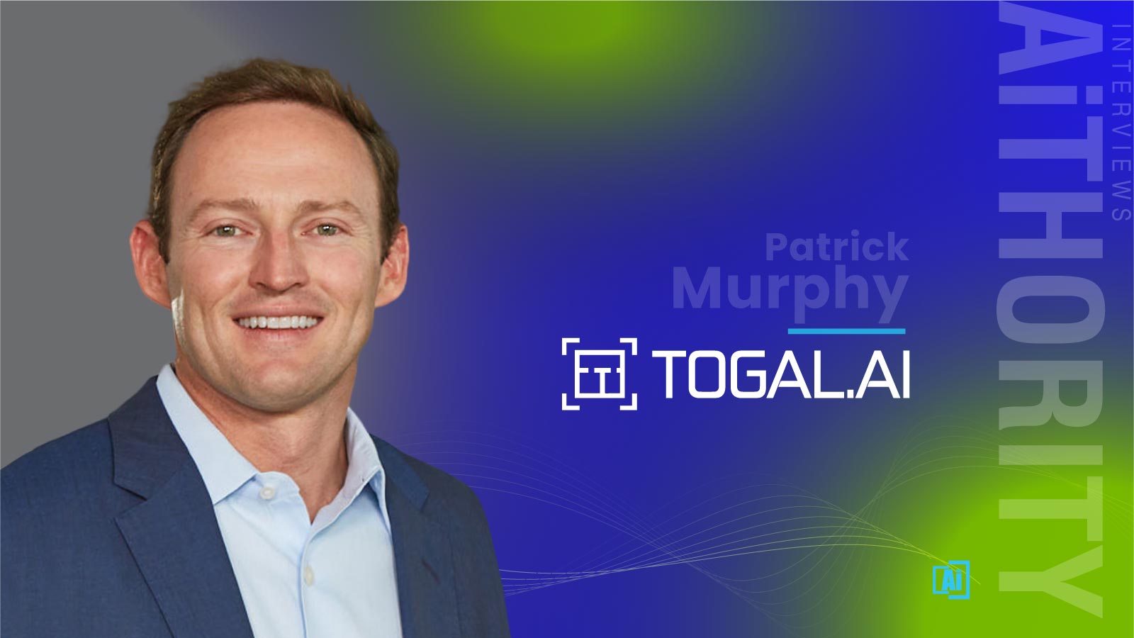 AiThority Interview with Patrick Murphy, CEO of Togal.AI