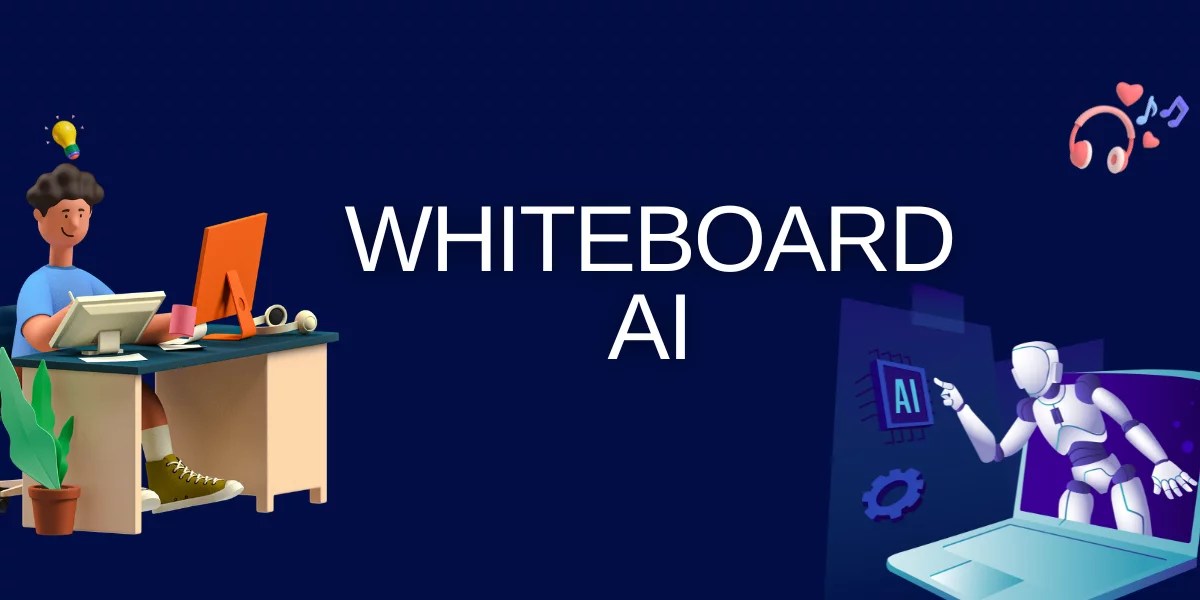 What is Whiteboard AI And How to Use？