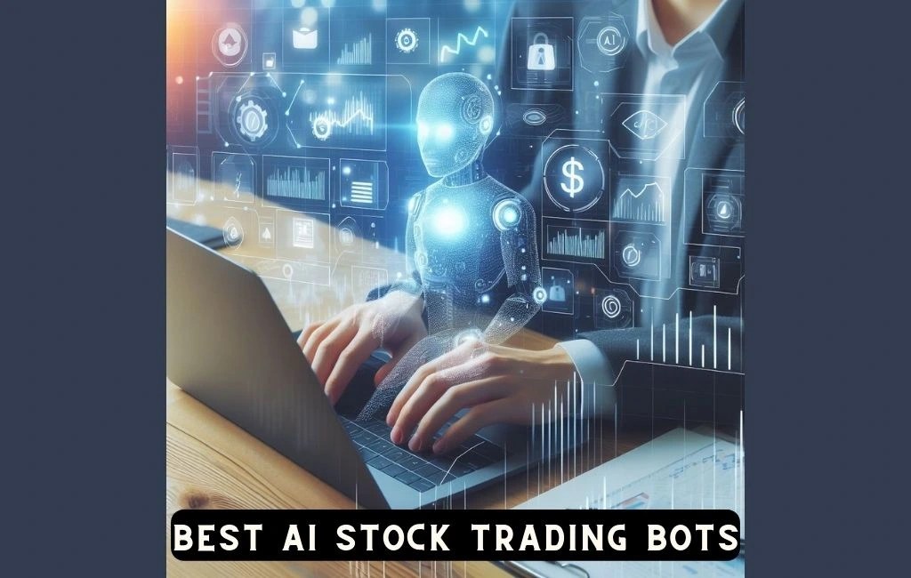 Top 10 Best AI Stock Trading Bots In 2024(Tried And Tested)