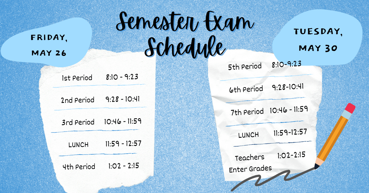 Semester Exam Schedule AnnaJonesboro Community High School