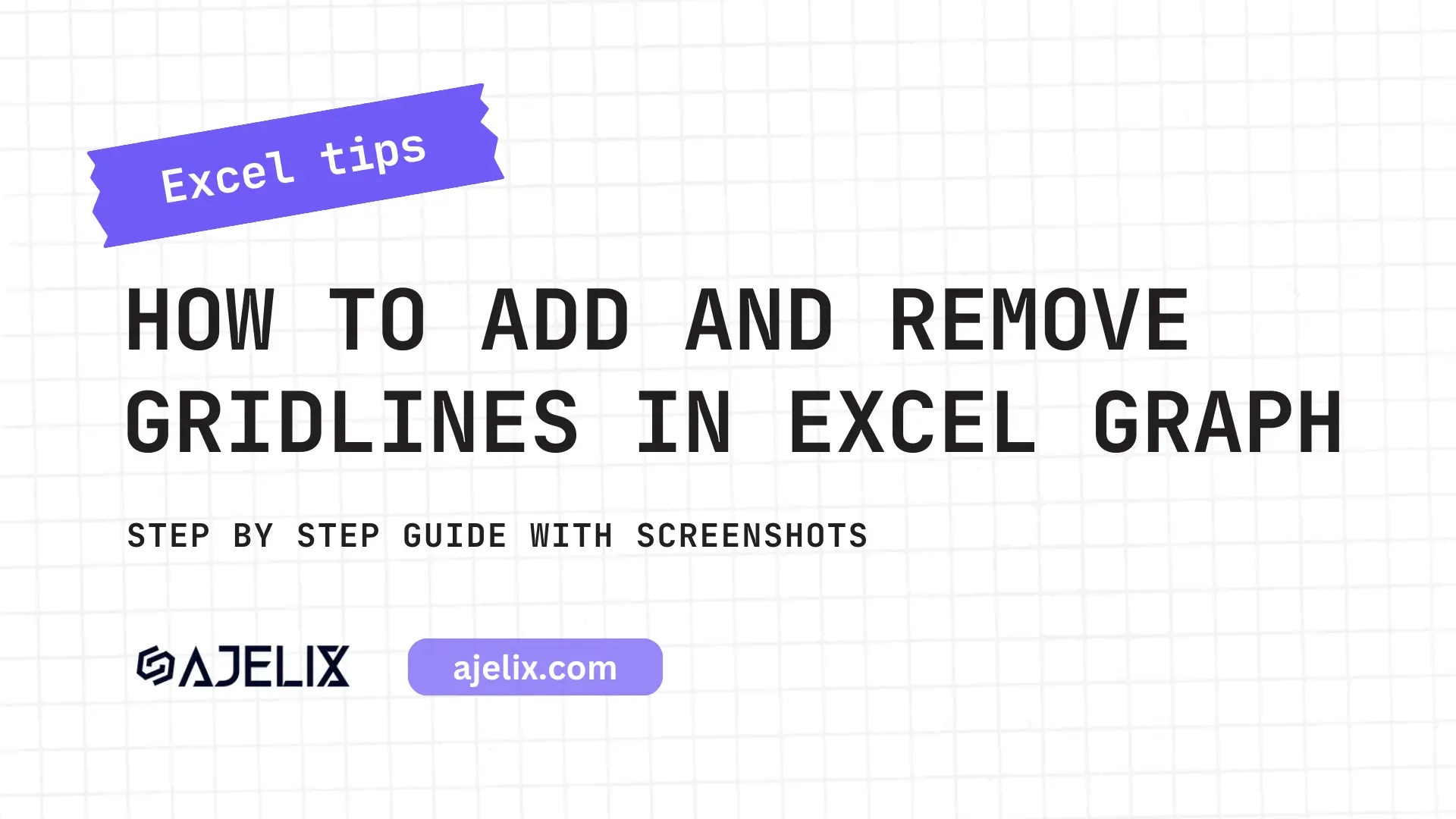How to Add and Remove Gridlines in Excel Chart Ajelix