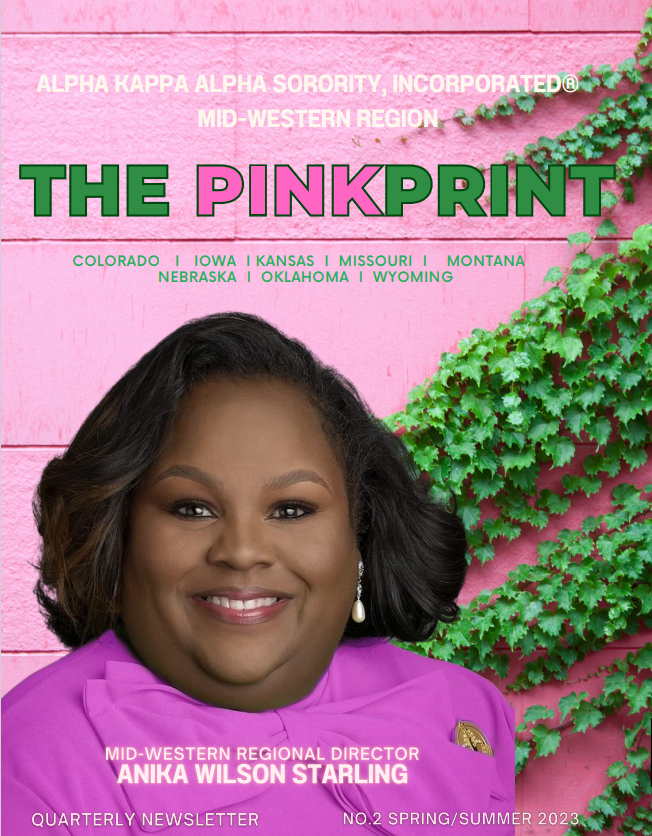 MidWestern Region Newsletter; The PINK PRINT Alpha Kappa Alpha