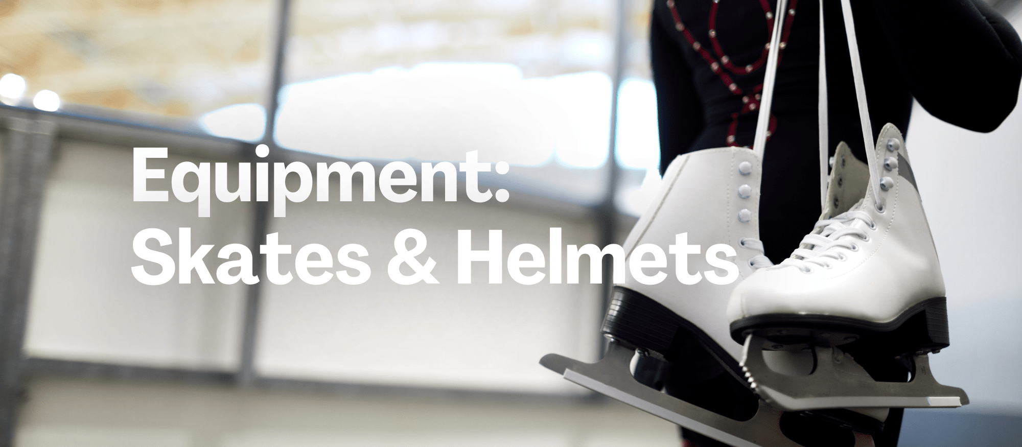 Equipment Information Akasaka Skating Club