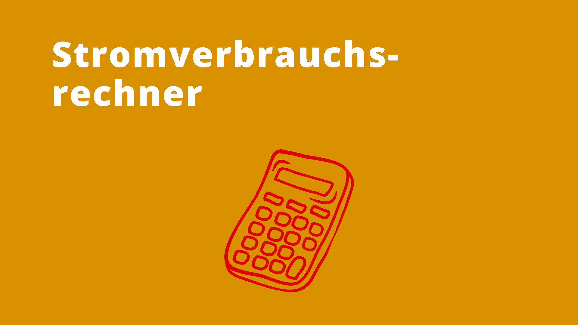 Stromverbrauchsrechner kWh Rechner (2024) Kilowatt pro Jahr