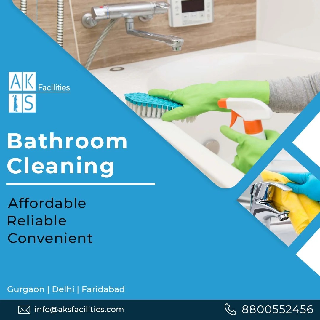 Best Bathroom Cleaning Services In Gurgaon AKS Facilities