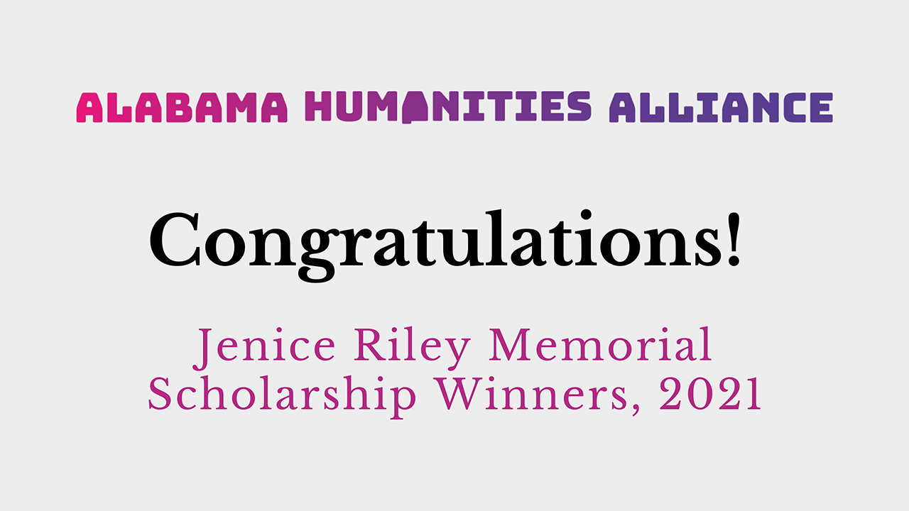 2021 Riley Scholarship winners Alabama Humanities Alliance