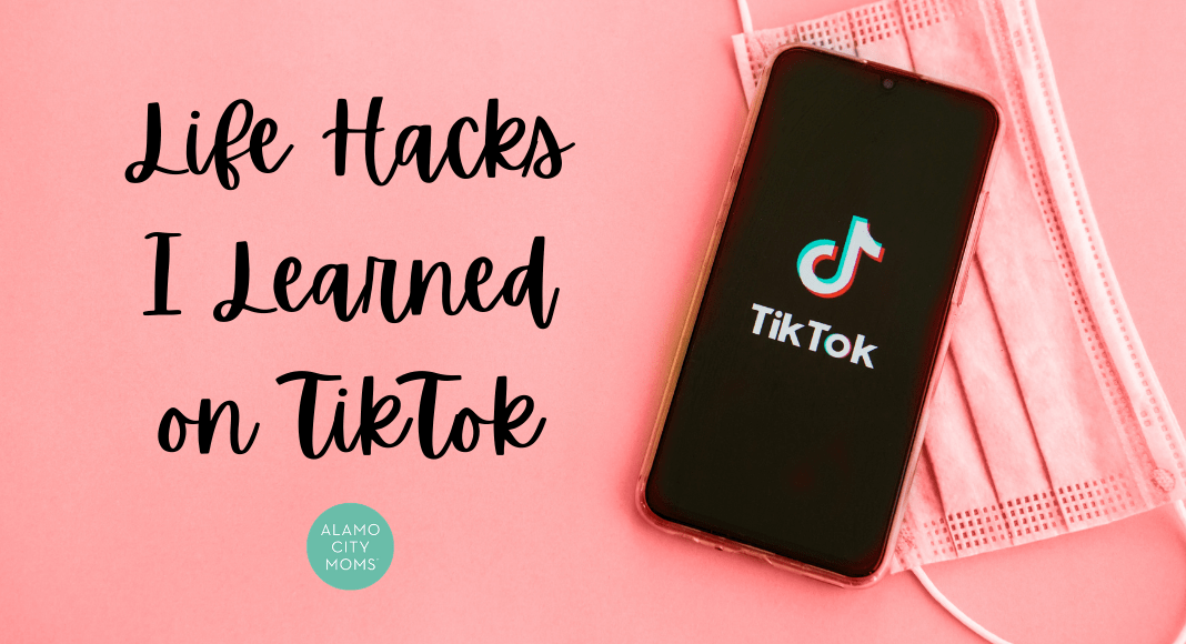 Life Hacks I Learned on TikTok