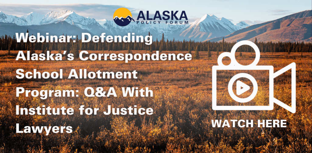 inar Defending Alaska’s Correspondence School Allotment Program