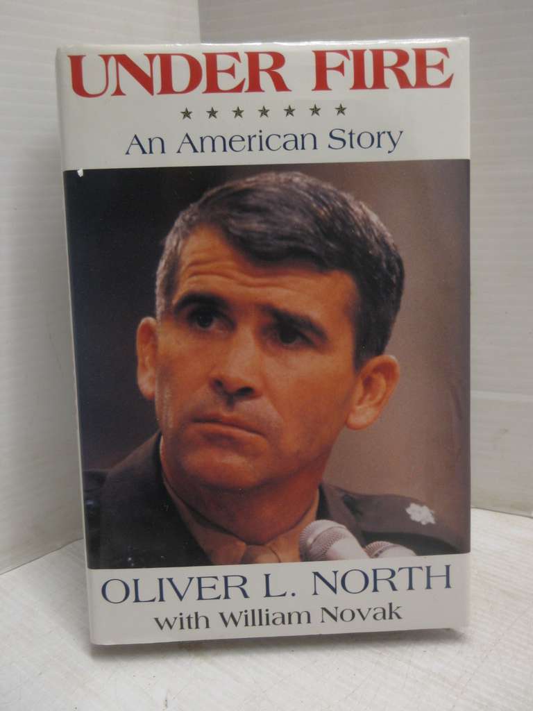 Albrecht Auctions Book Autographed by Oliver North, "Under Fire", an