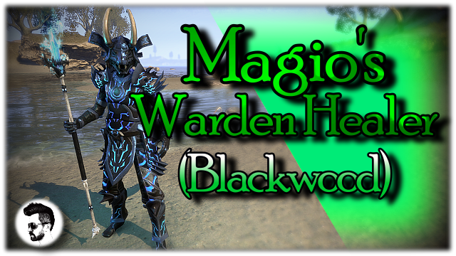 Magio's Warden Healer PvP Build by Fengrush for ESO (Elder Scrolls