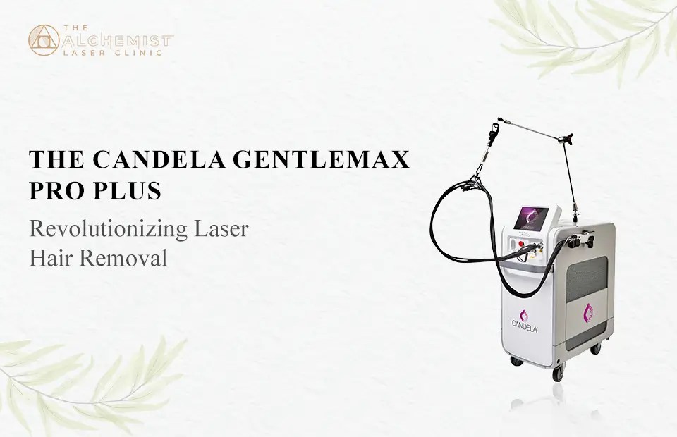 The Candela GentleMax Pro Plus alchemistlaser