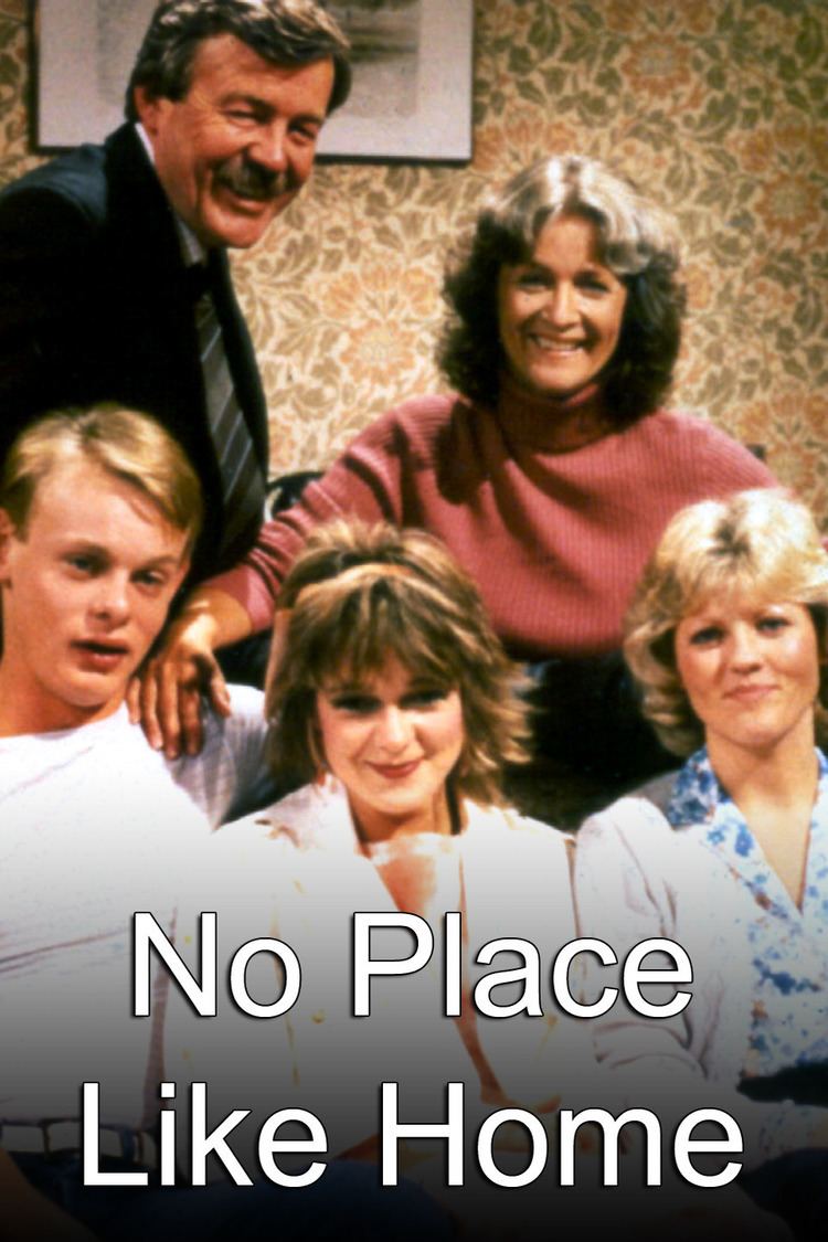 No Place Like Home (TV series) Alchetron, the free social encyclopedia