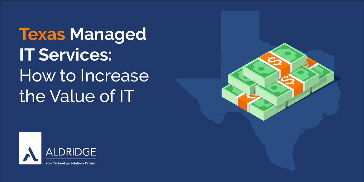 TexasBased Managed IT Services for Success Aldridge