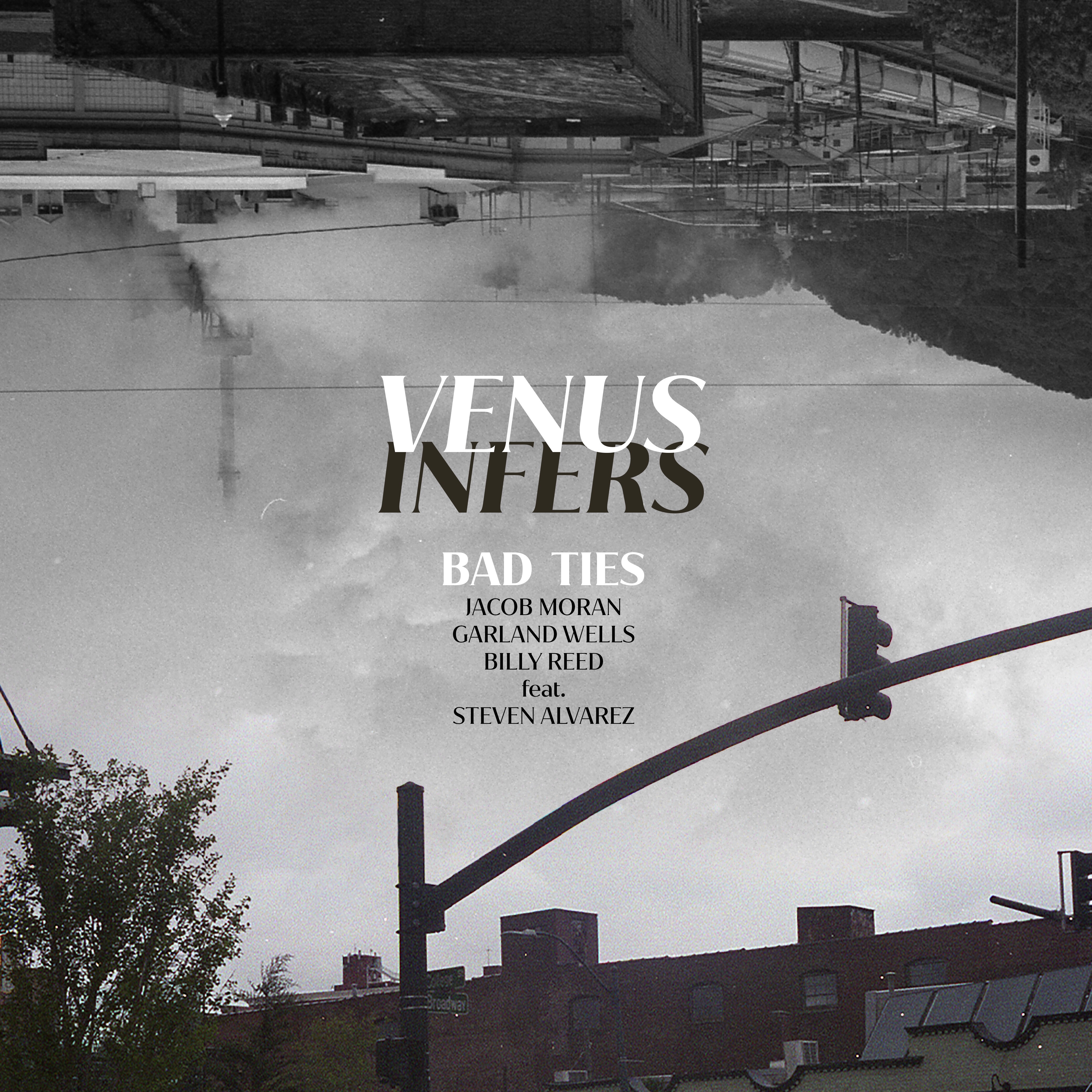 The single artwork for Venus Infers by Bad Ties