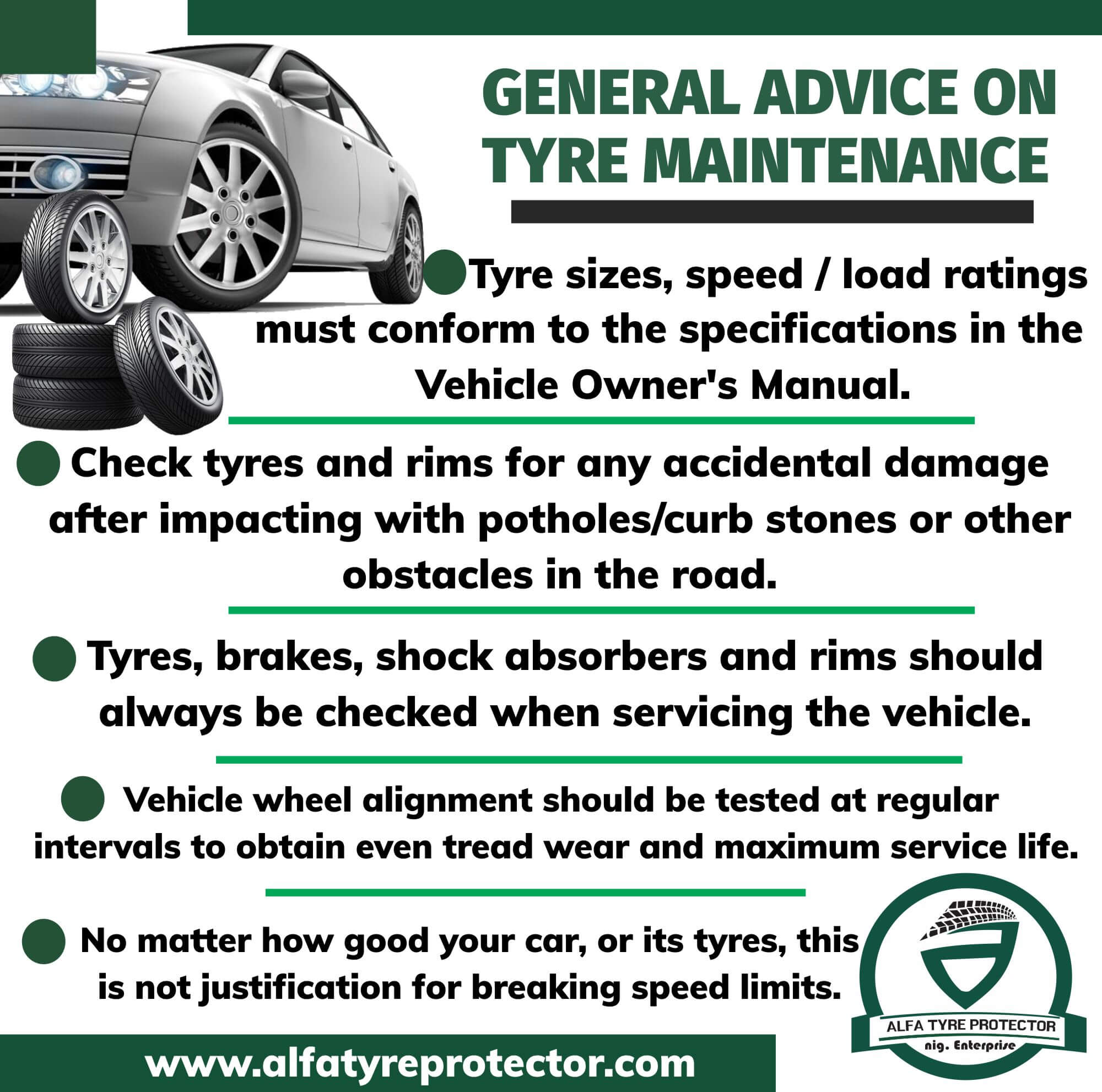 GENERAL ADVICE ON TYRE MAINTENANCE Alfa Tyre Protector