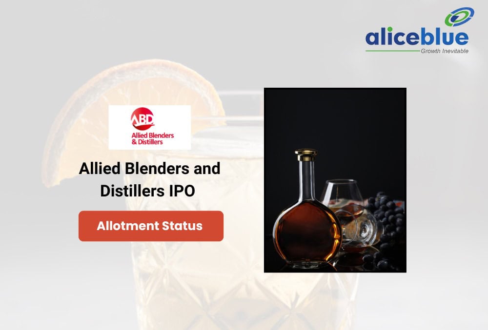 Allied Blenders and Distillers IPO Allotment is Scheduled For June 28