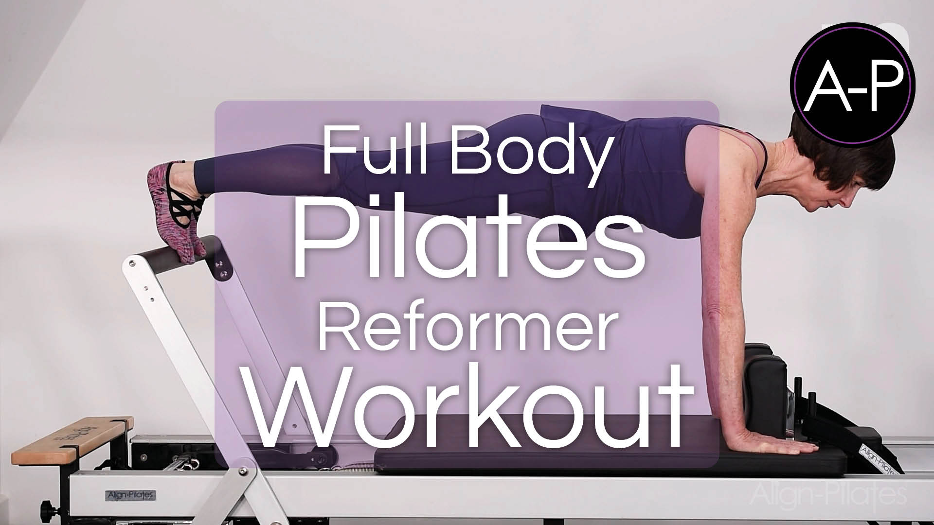 Full Body Pilates Reformer Workout AlignPilates