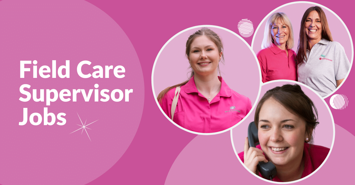 Field Care Supervisor Jobs Alina Homecare