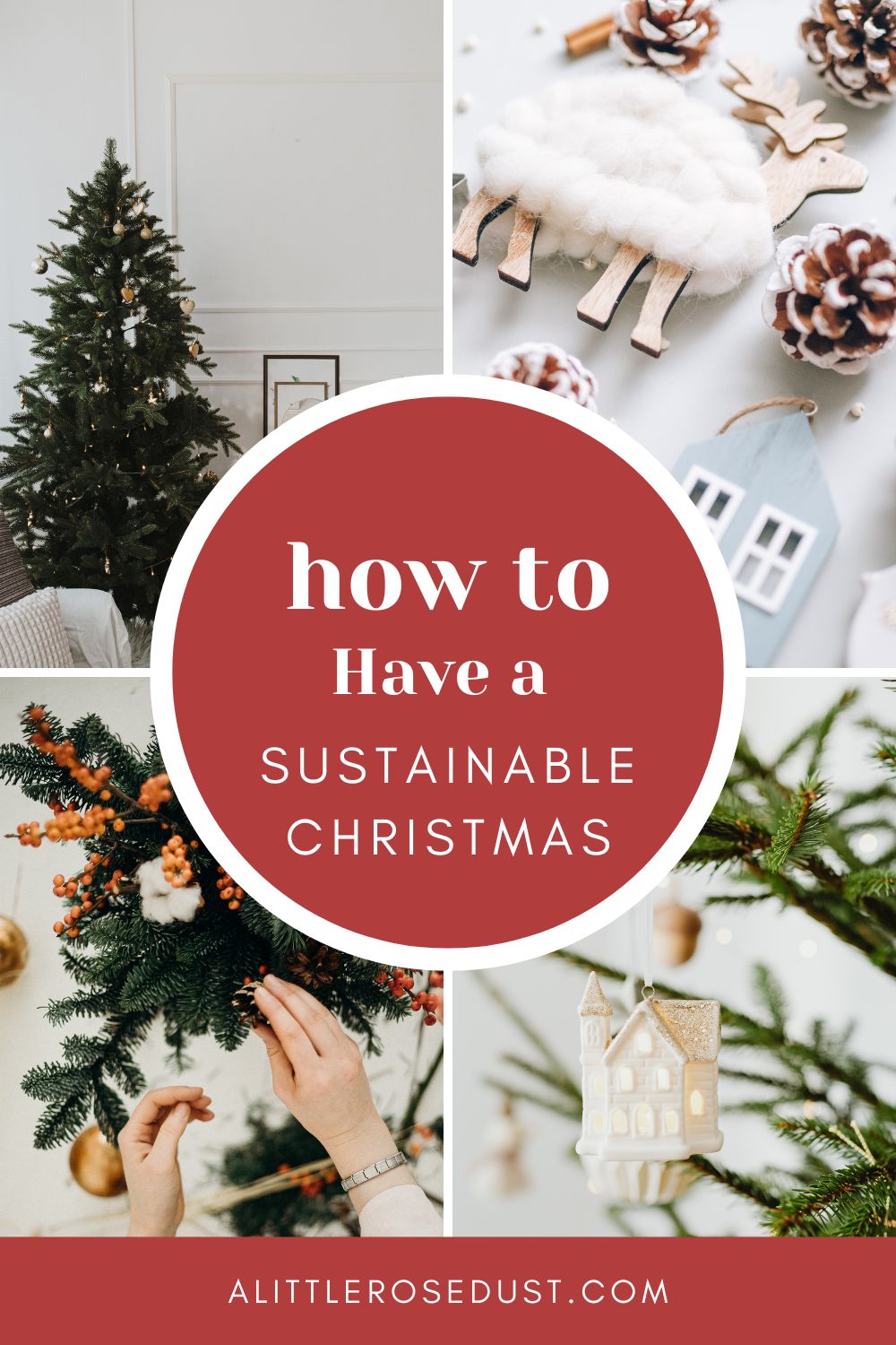 How to have a Sustainable Christmas A little Rose Dust