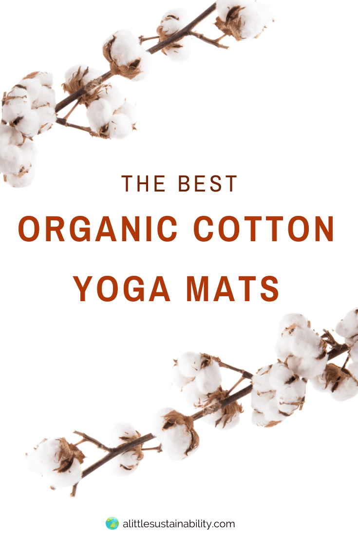 Best Organic Cotton Yoga Mats A Little Sustainability