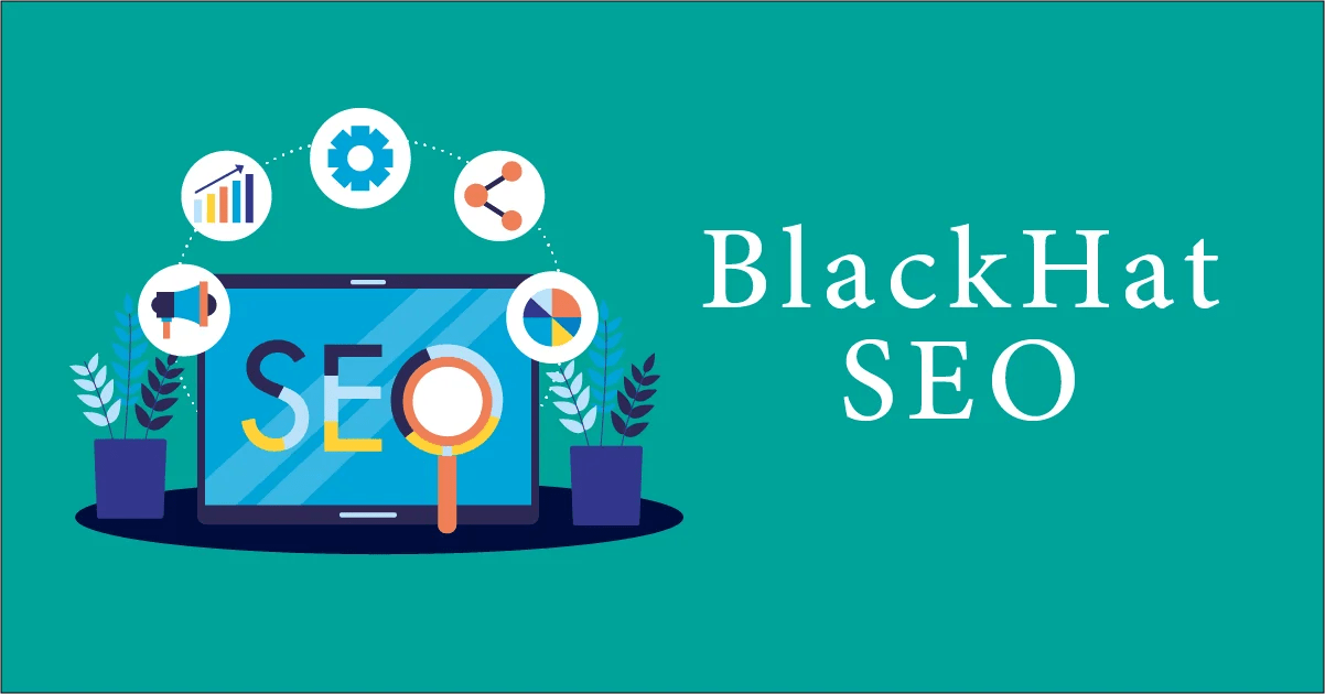 6 Techniques SEO Black Hat [actualisé en 2023]