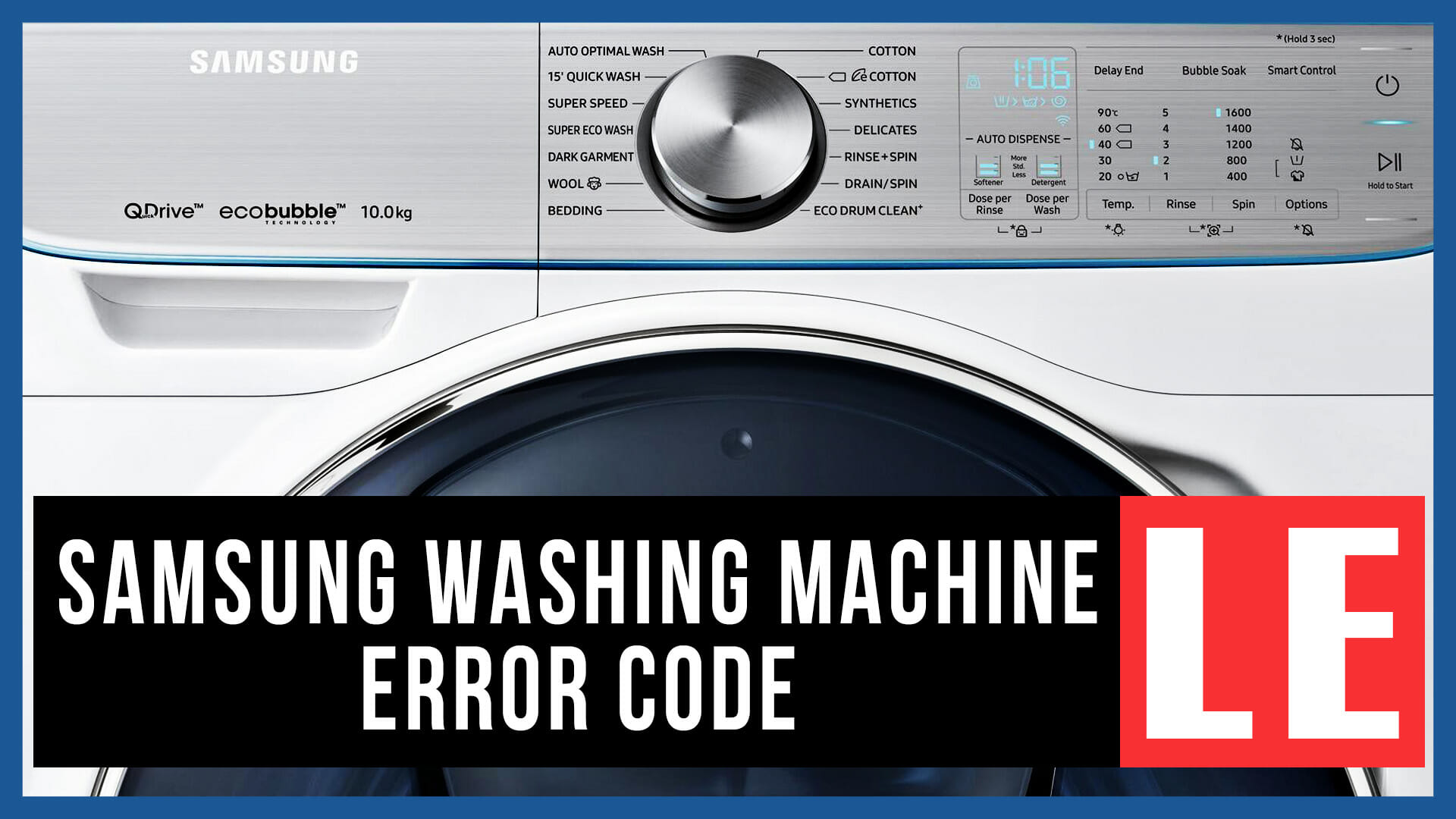 Samsung washer error code LE Causes, How FIX Problem