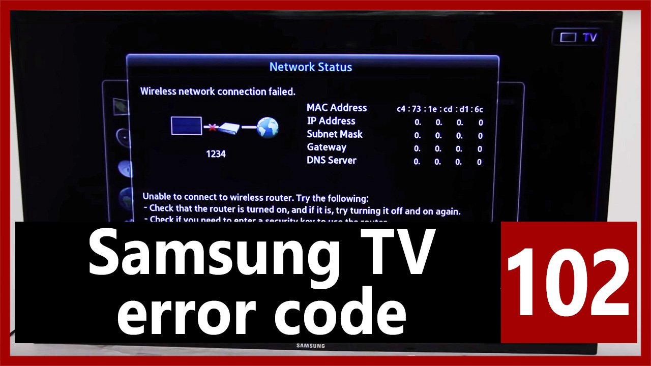 Samsung TV error code 102 Causes, How FIX Problem