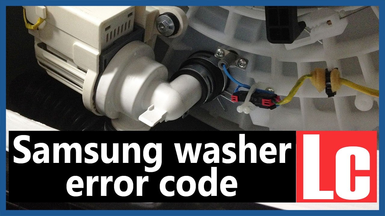 Samsung washer error code LC (for Australia) Causes, How FIX Problem