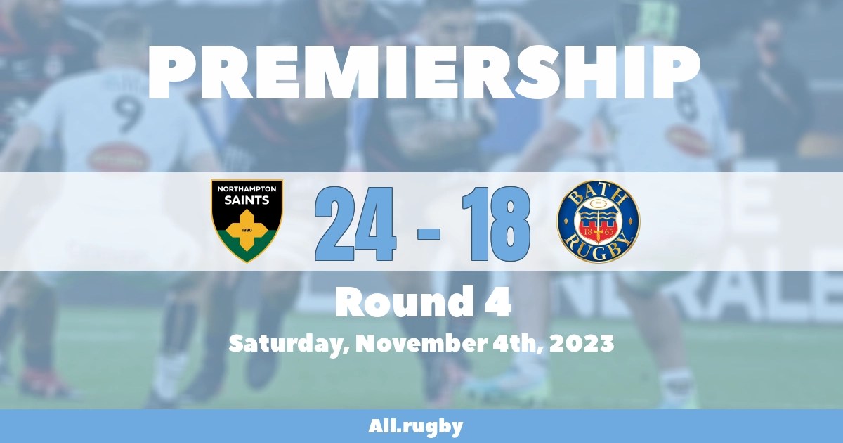 Match report Northampton 24 18 Bath, 04/11/2023 Premiership All.Rugby