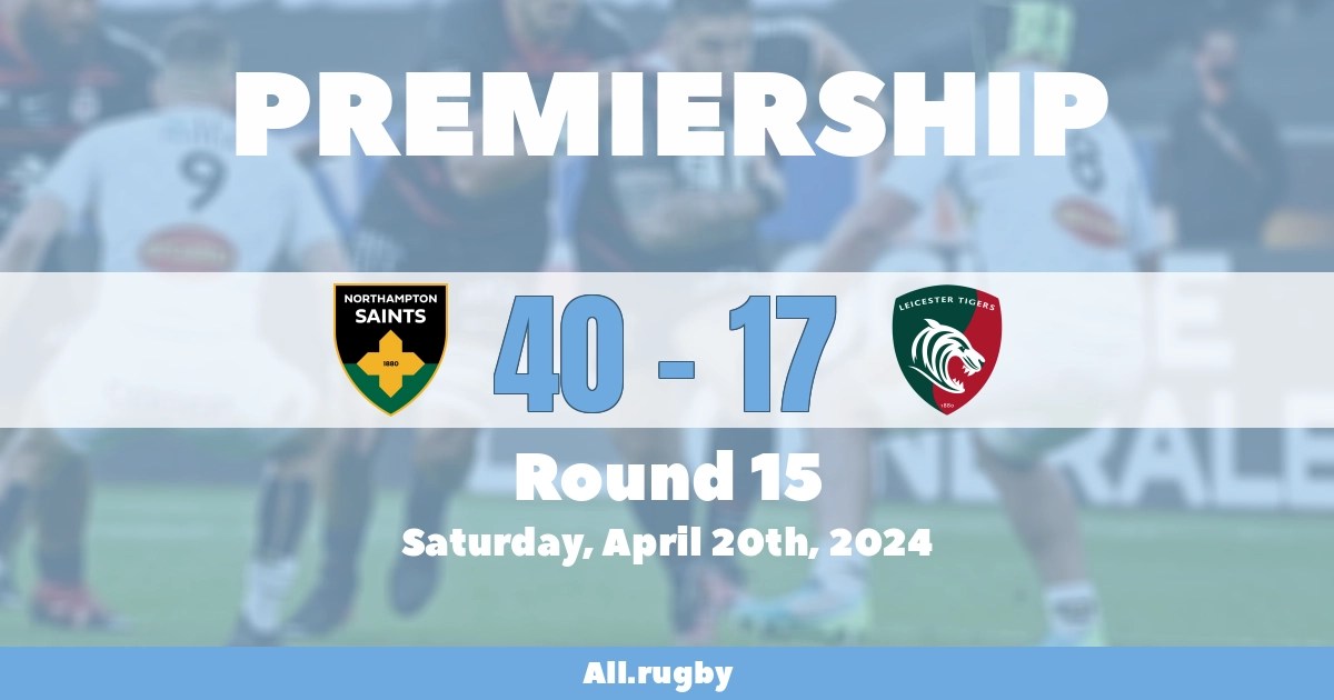Match report Northampton 40 17 Leicester, 20/04/2024 Premiership