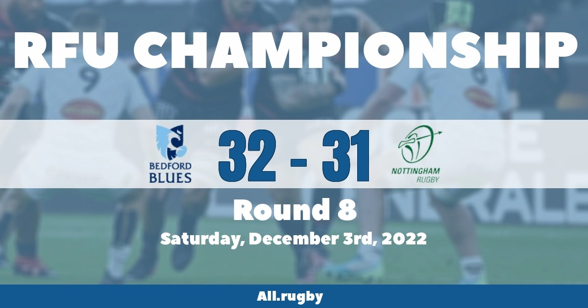 Match report Bedford 32 31 Nottingham, 03/12/2022 RFU Championship