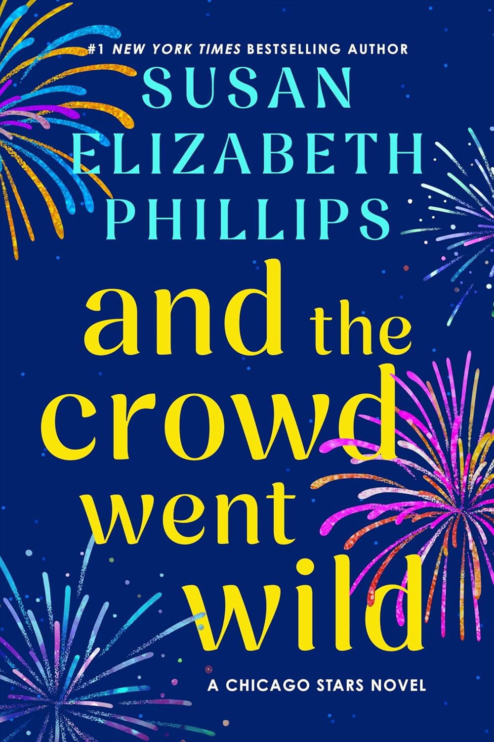 And The Crowd Went Wild by Susan Elizabeth Phillips Review