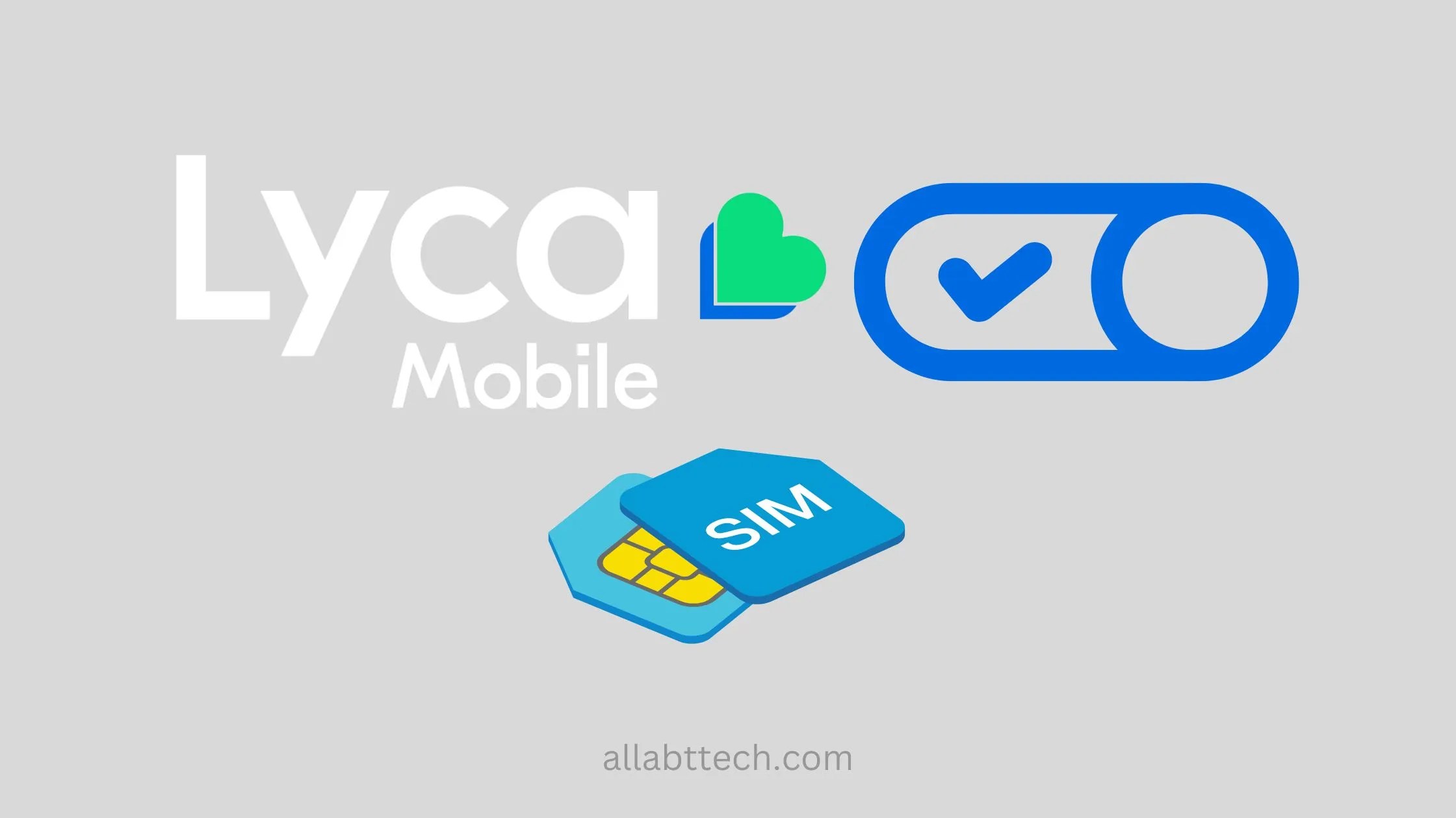 Lycamobile Activate SIM StepbyStep Guide to Easy Activation