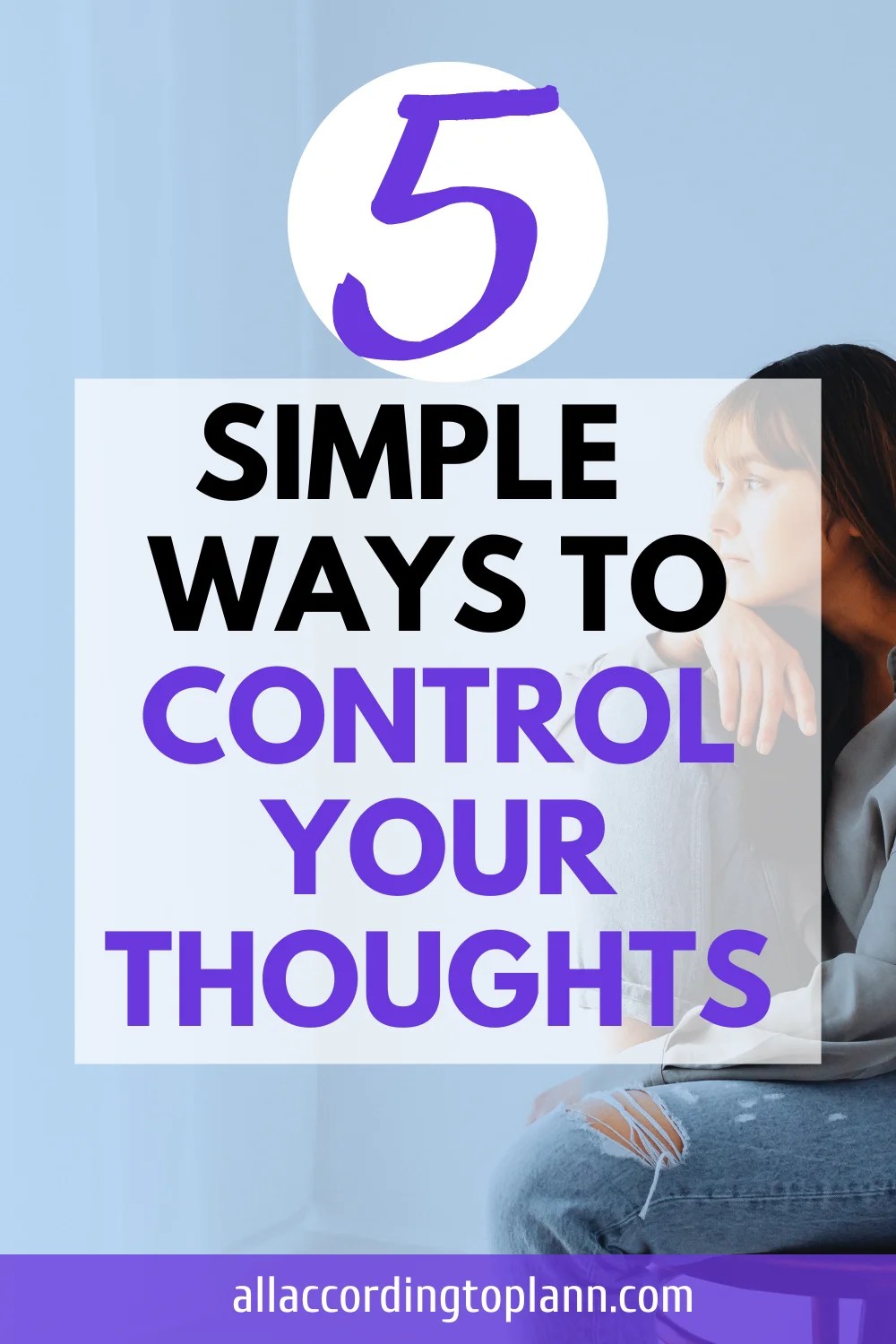 How to Control Your Thoughts All According to Plan