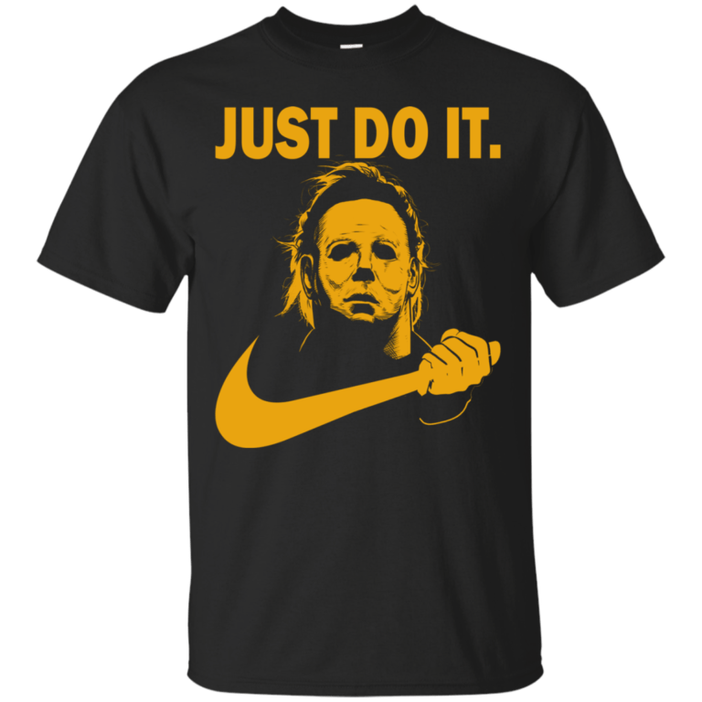 Halloween Michael Myers Just Do It Tshirt Michael Myers Shirt