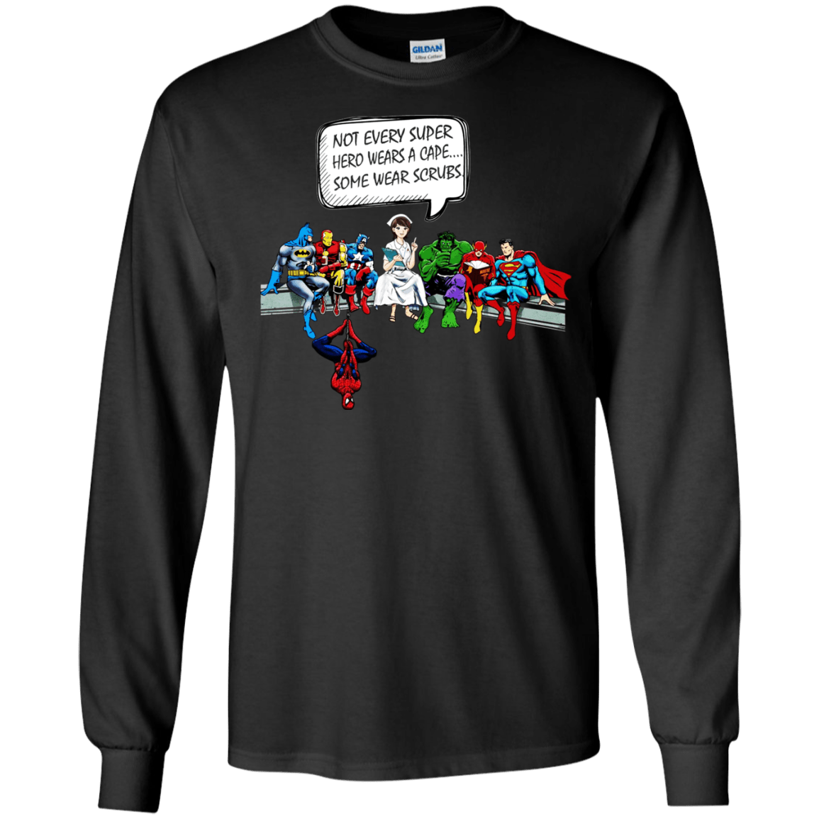 Not Every Super hero wears a cape some wear scrubs tshirt