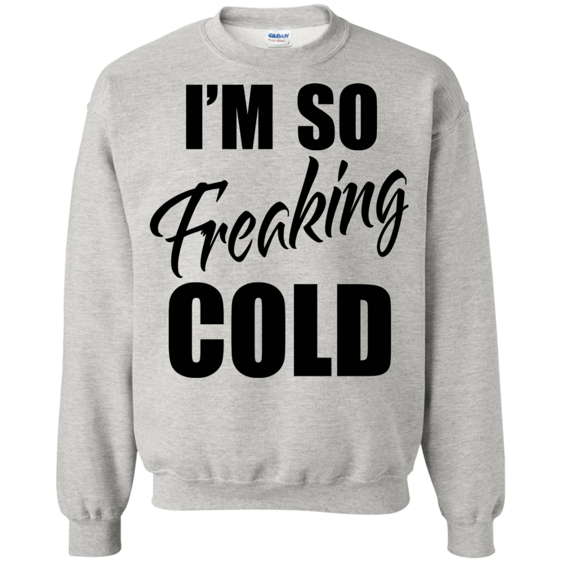 I'm so freaking cold shirt, hoodie