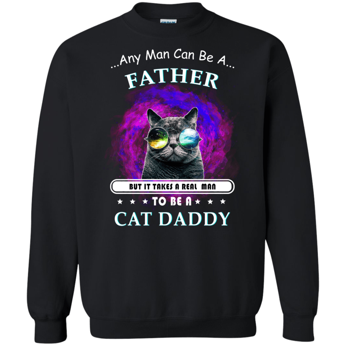 Cat Daddy Any Man Can Be A Father Shirt, Hoodie