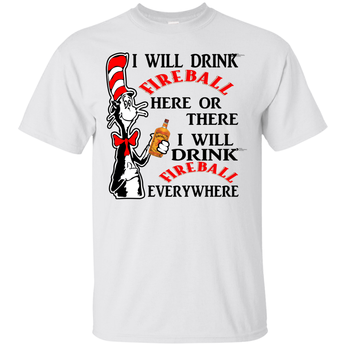 Dr Seuss I Will Drink Fireball Here Or There Shirt, Hoodie AllBlueTees