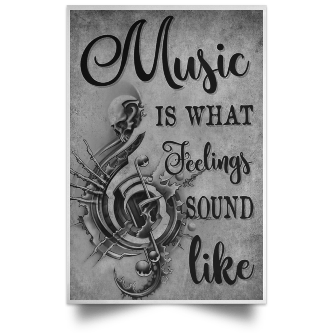 Music Is What Feelings Sound Like Poster