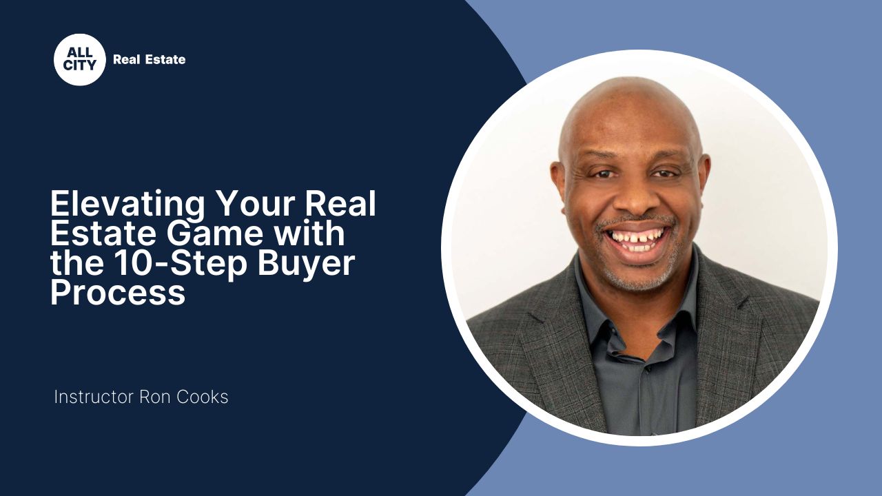 Elevating Your Real Estate Game with the 10Step Buyer Process All