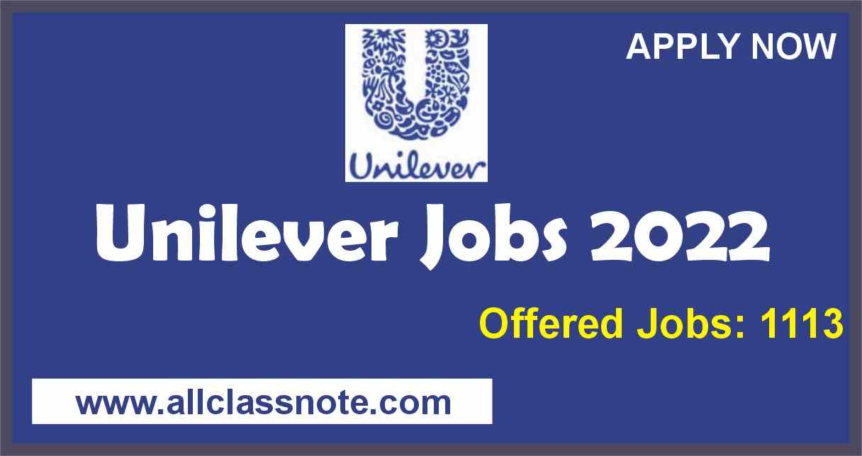 Unilever Jobs 2022 (Upload CV)