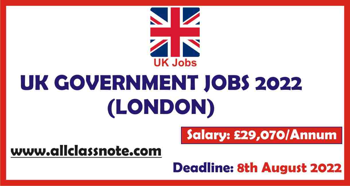 UK Government Jobs 2022 London