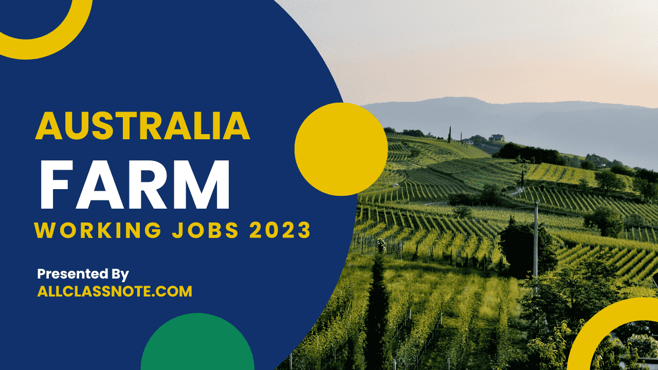 Australian Farm Working Jobs 2023 Apply)