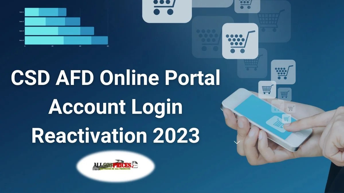 CSD AFD Online Portal Account Login, New Registration, Reactivation