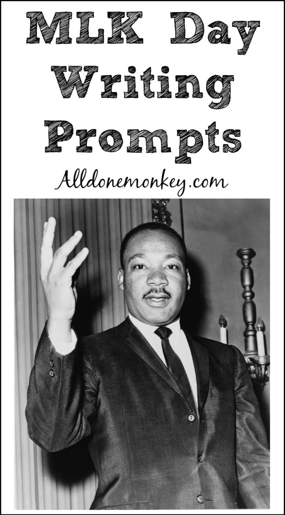 Martin Luther King Writing Prompts All Done Monkey