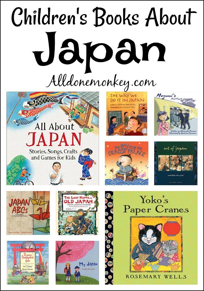 Japan Children's Books for Your Young Adventurers All Done Monkey