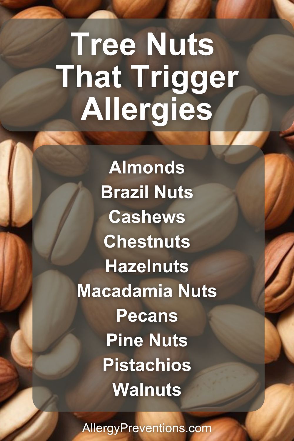 Tree Nut Allergies in Children and Adults Allergy Preventions