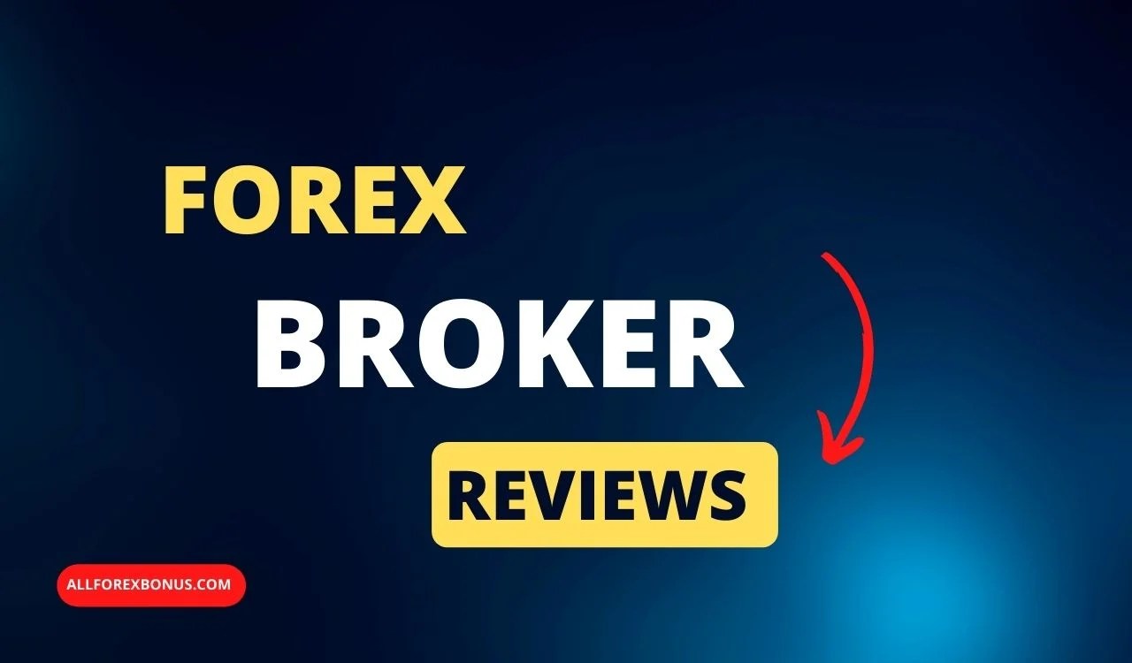 Forex Broker Reviews Latest Updated in 2024 Trader’s Guide